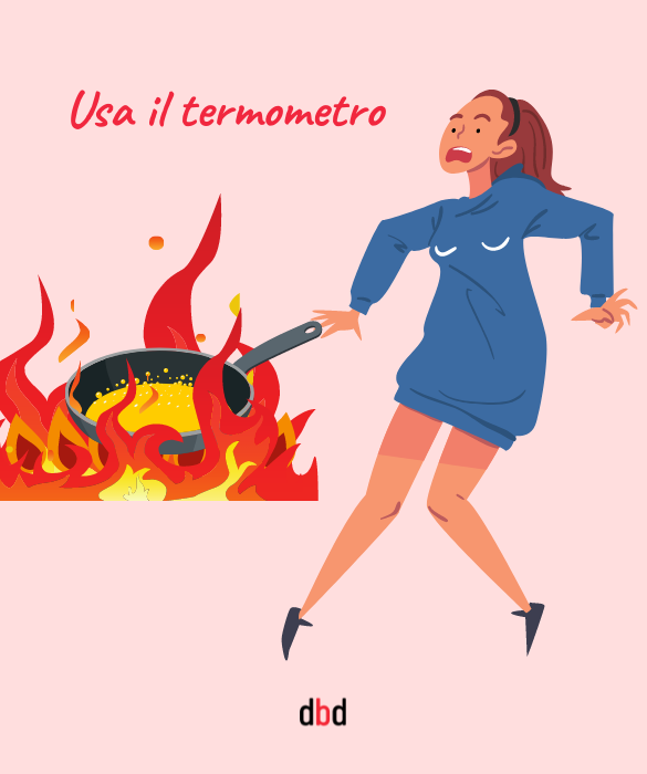 <p>L&rsquo;<strong>olio</strong> deve essere <strong>buono</strong> e non al suo duecentotrentesimo utilizzo. La <strong>temperatura</strong> iniziale deve essere intorno ai 185&deg; e non deve scendere sotto i 165&deg;: utilizzate il <strong>termometro</strong>.</p>
