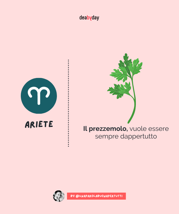 <p>Il prezzemolo, vuole essere sempre dappertutto.&nbsp;</p>
