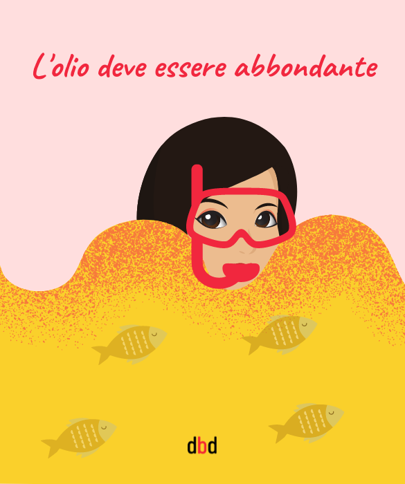 <p>L&rsquo;<strong>olio</strong> deve essere <strong>abbondante</strong>. Non friggete in una pozzanghera d&rsquo;olio, altrimenti anche in questo caso: spugnetta.</p>
